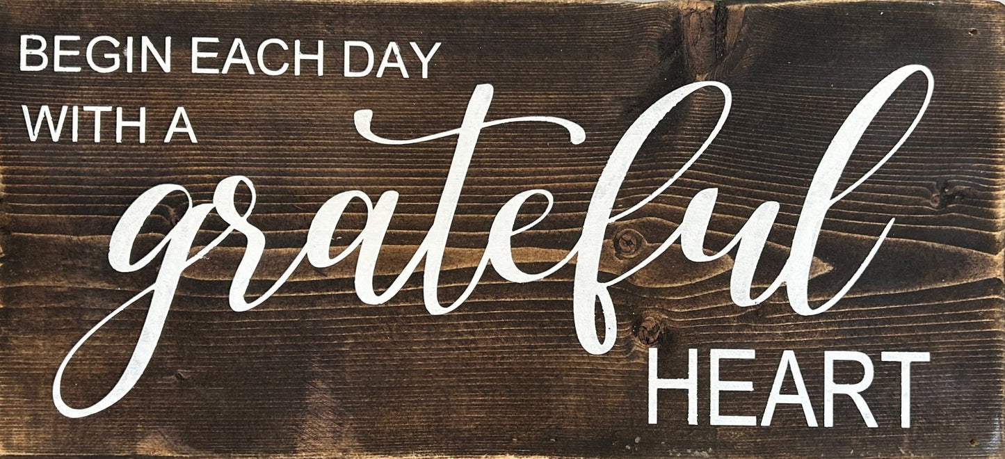Begin Each Day With a Grateful Heart