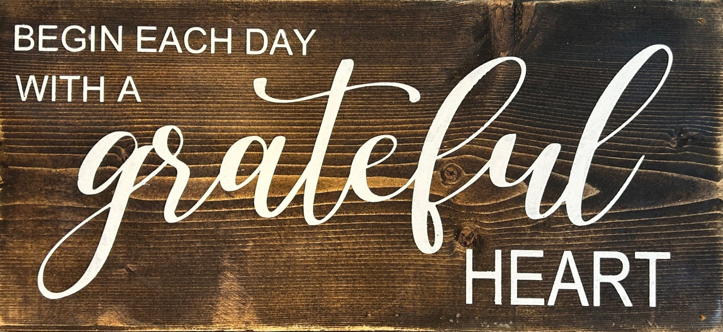 Begin Each Day With a Grateful Heart