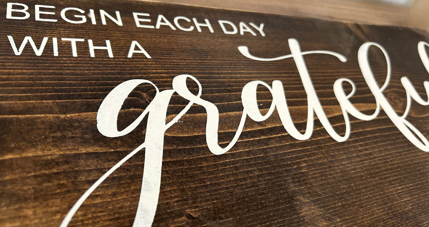 Begin Each Day With a Grateful Heart