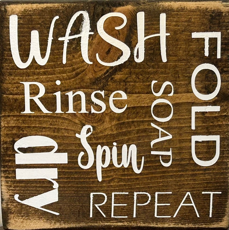 Wash Dry Fold Repeat