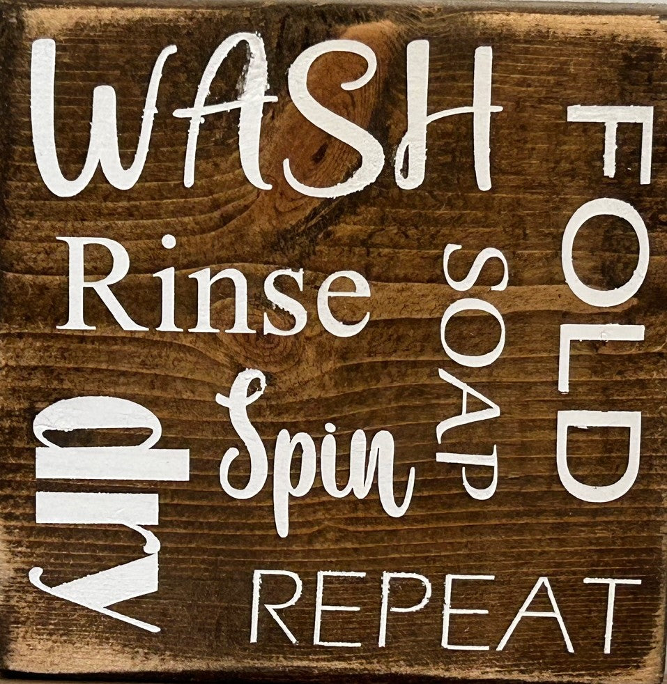 Wash Dry Fold Repeat