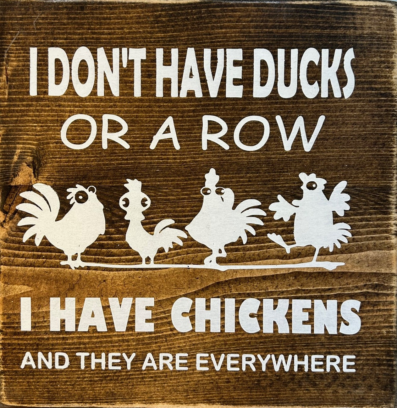 I Don't Have Ducks...