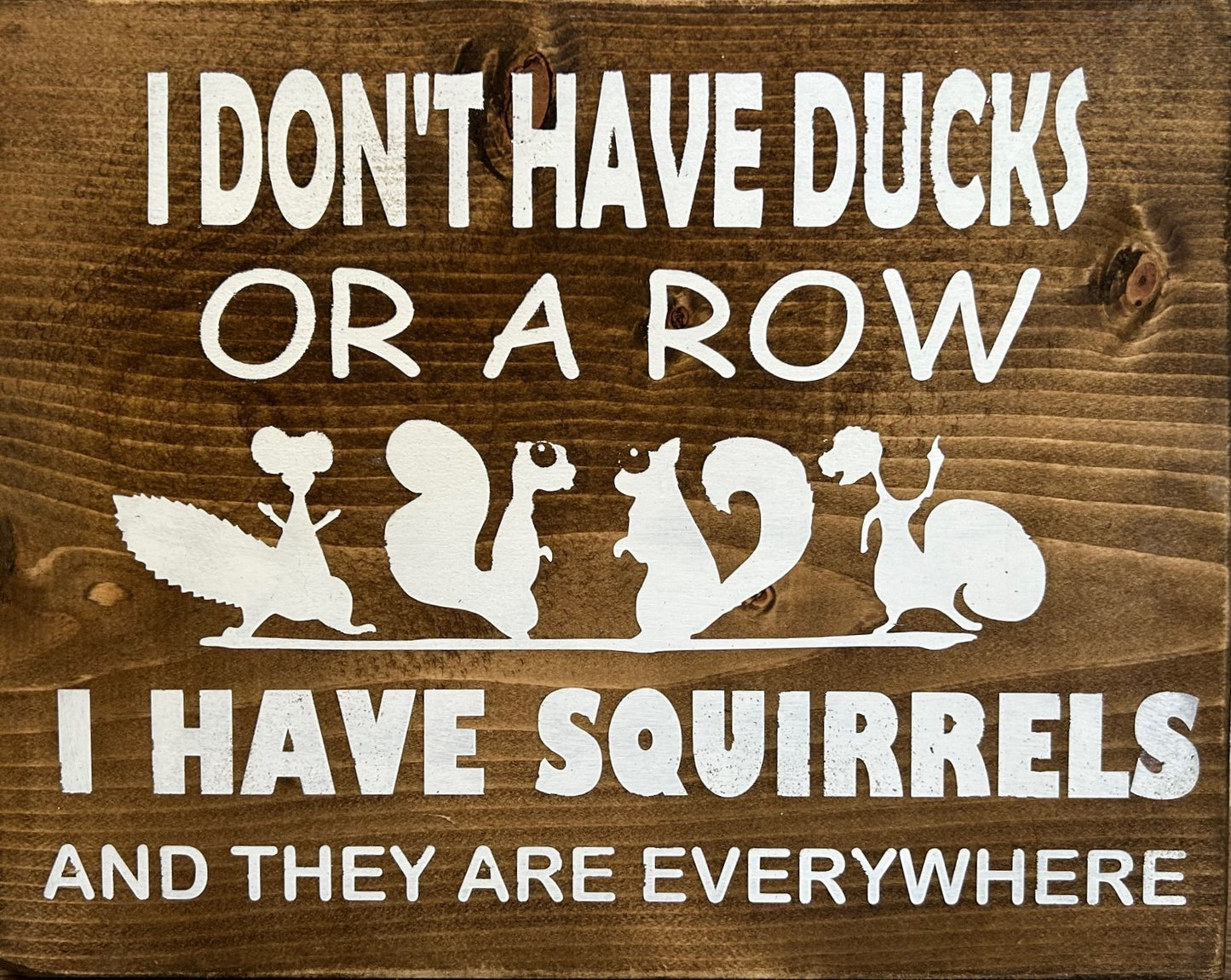 I Don't Have Ducks...