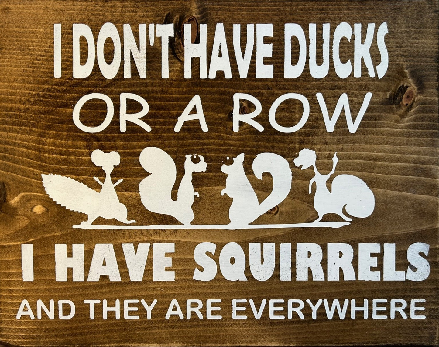 I Don't Have Ducks...
